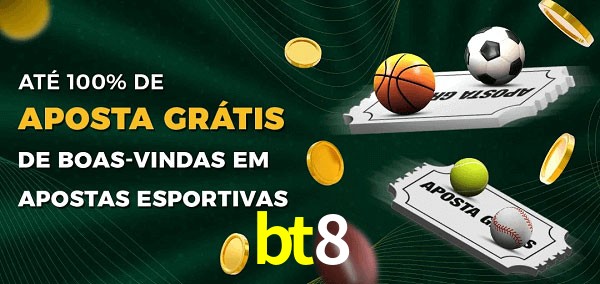 bt8 Ate 100% de Aposta Gratis